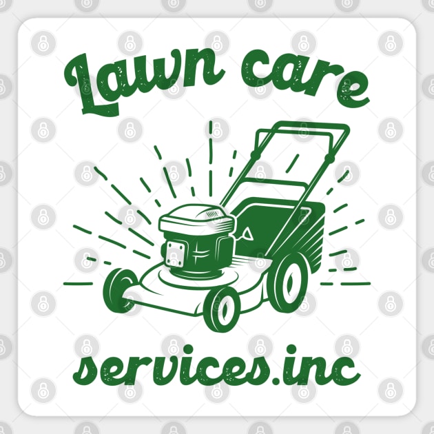 lawn care services inc Magnet by hardy 